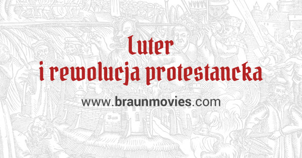 Strona filmu Luter i rewolucja protestancka
