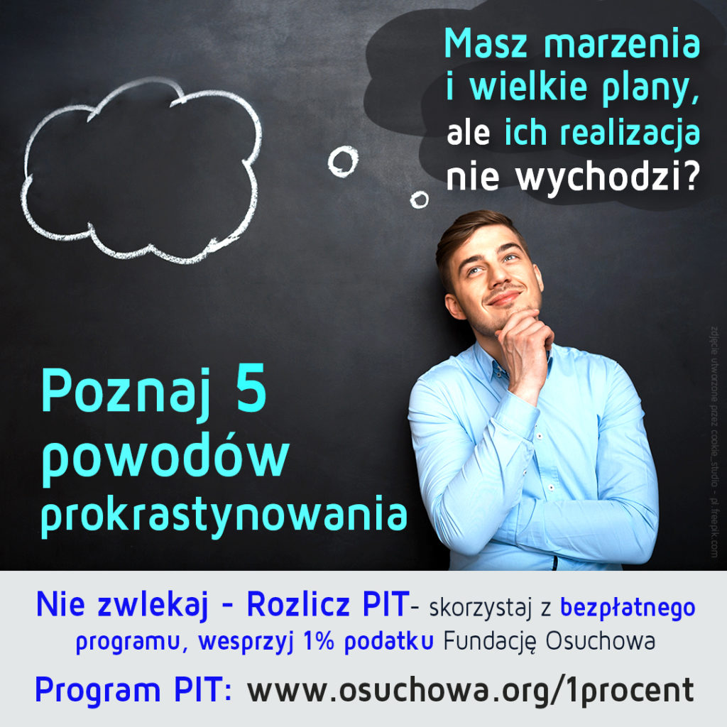 Wesprzyj_1_procentem_fundację_osuchowa_5_powodów_prokrastynacji