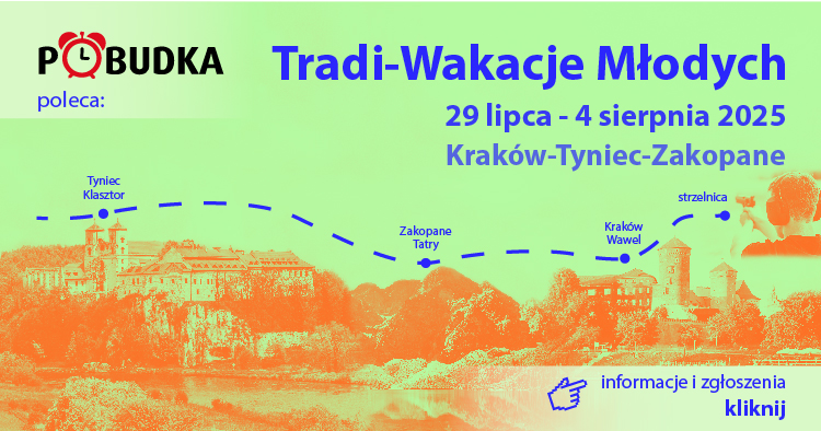 Kliknij po więcej informacji o Tradi-Wakacjach Młodych