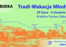 Trwają zapisy na Tradi-Wakacje Młodych 2025_Kraków-Zakopane-Tyniec